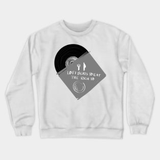 lo-fi beats to eat the rich to Crewneck Sweatshirt